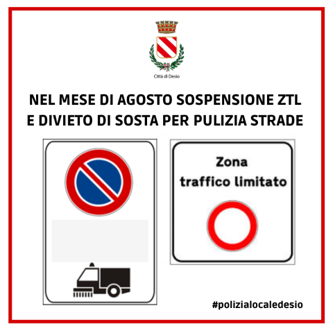 Agosto, stop a divieti di sosta per pulizia strade e Zona a Traffico Limitato «ZTL» del centro