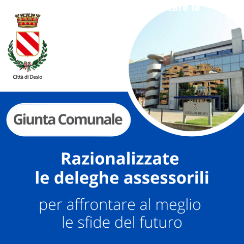 Giunta comunale: razionalizzate le deleghe per affrontare al meglio le sfide del futuro